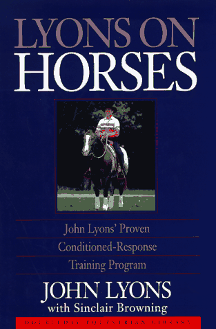 Lyons on Horses by John Lyons