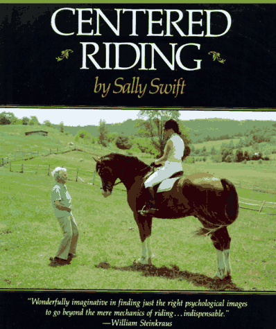 Centered Riding by Sally Swift